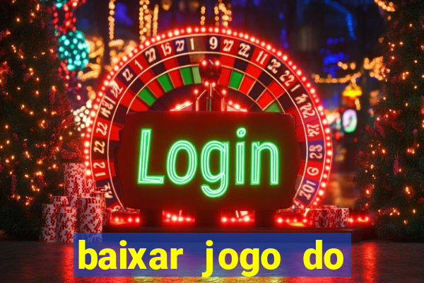 baixar jogo do tigre plataforma nova